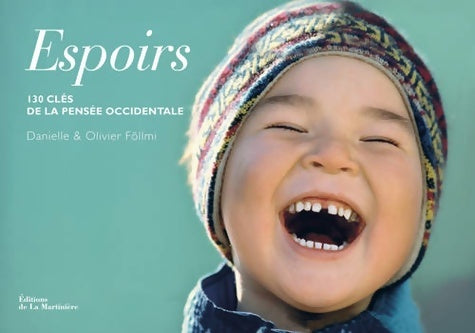 Livrenpoche : Espoirs. 130 clés de la pensée occidentale - Danielle Follmi - Livre