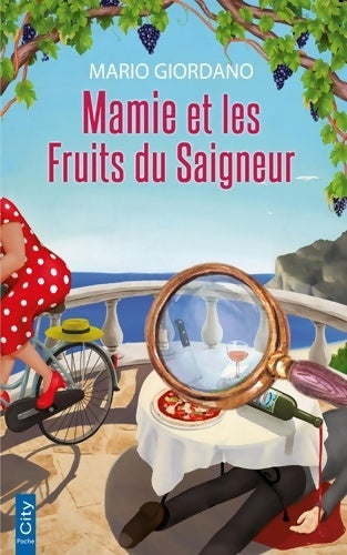 Mamie et les fruits du saigneur - Mario Giordano - Livre