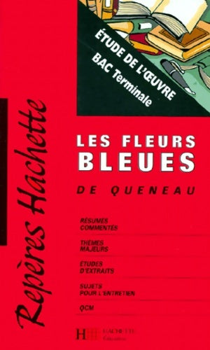 Livrenpoche : Les fleurs bleues Queneau : étude de l'oeuvre - Romain Lancrey-Javal - Livre