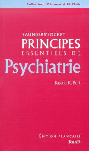 Livrenpoche : Principes essentiels de psychiatrie - Basant K. Puri - Livre