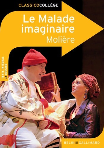 Livrenpoche : Le malade imaginaire - Molière, Kutukdjian Garance - Livre