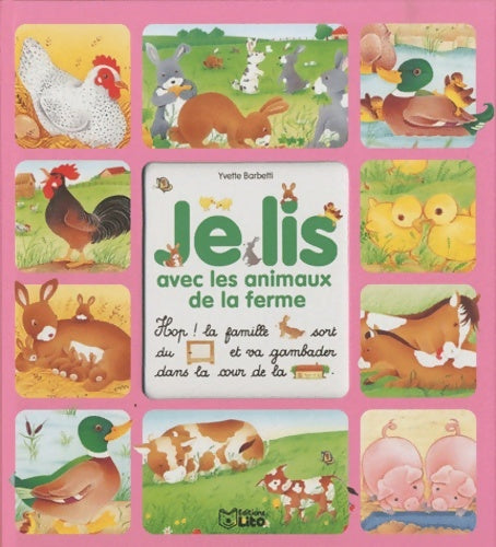 Livrenpoche : Je lis avec les animaux de la ferme - dès 3 ans - Yvette Barbetti - Livre