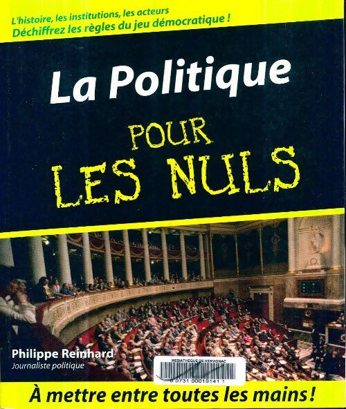 Livrenpoche : La politique pour les nuls - Philippe Reinhard - Livre