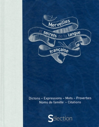 Livrenpoche : Merveilles et secrets de la langue française - Collectif - Livre