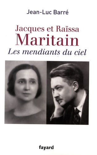 Livrenpoche : Les mendiants du ciel - Jean-Luc Barré - Livre