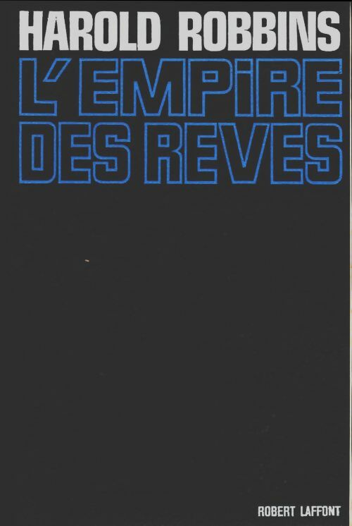 Livrenpoche : L'empire des rêves - Harold Robbins - Livre