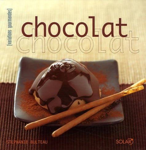 Livrenpoche : Chocolat - Stéphanie Bulteau - Livre
