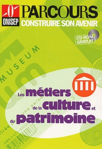 Livrenpoche : Les métiers de la culture et du patrimoine (cd-rom inclus) - Collectif - Livre