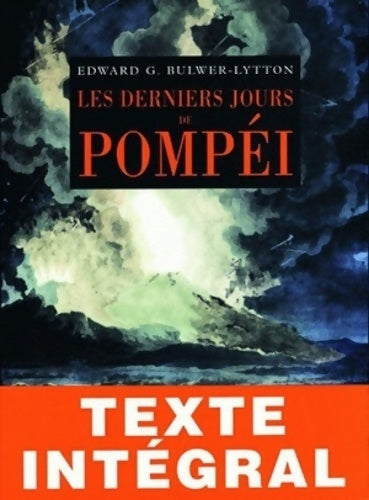 Livrenpoche : Les derniers jours de Pompéi - Edward George Bulwer-Lytton - Livre