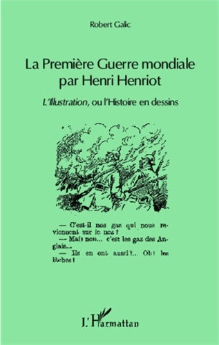 Livrenpoche : La première guerre mondiale par Henri Henriot - Robert Galic - Livre