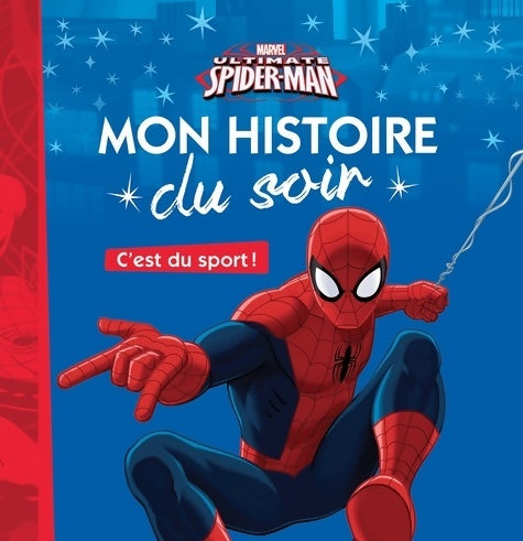 Spider-man : C'est du sport - Marvel - Livre