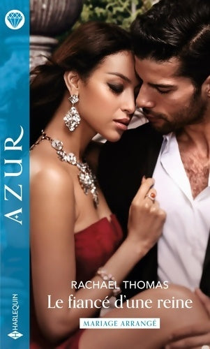 Livrenpoche : Le fiancé d'une reine - Rachael Thomas - Livre