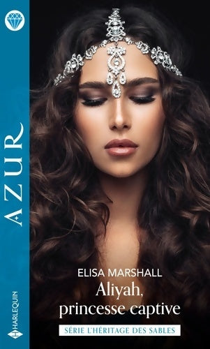 Livrenpoche : Aliyah, princesse captive - Elisa Marshall - Livre