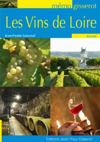 Livrenpoche : Les vins de Loire - Jean-Pierre Gouvazé - Livre