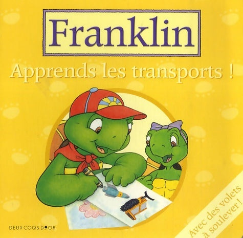Apprends les transports ! - Paulette Bourgeois - Livre