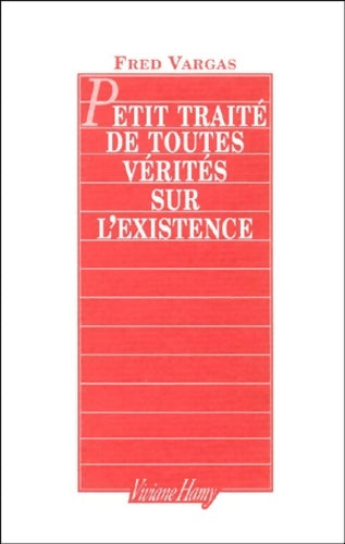 Livrenpoche : Petit traité de toutes vérités sur l'existence - Fred Vargas - Livre