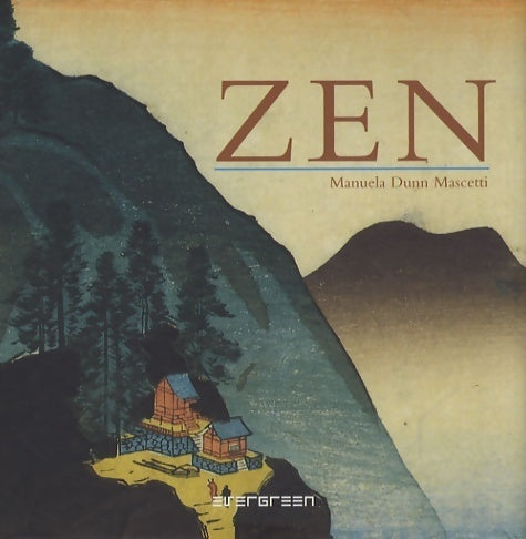 Livrenpoche : Zen - Manuela Dunn Mascetti - Livre