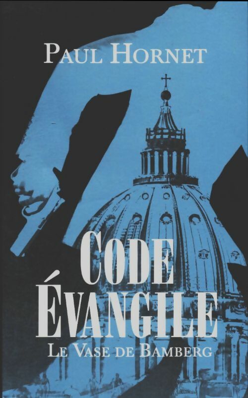 Livrenpoche : Code évangile : le vase de Bamberg - Paul Hornet - Livre