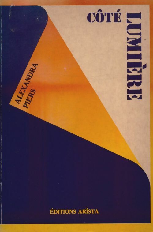 Livrenpoche : Côté lumière - Alexandra Piers - Livre