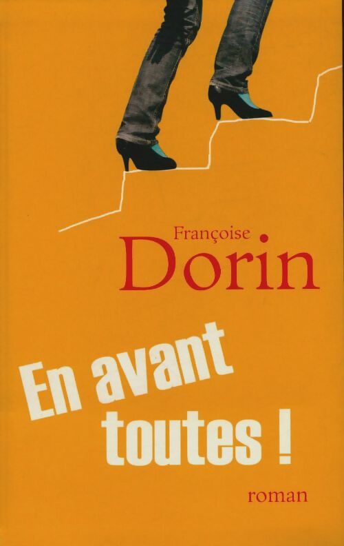 Livrenpoche : En avant toutes ! - Françoise Dorin - Livre
