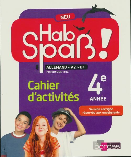 Livrenpoche : Hab spass ! neu 4e année cahier d'activités livre du professeur - Elisabeth Lansel - Livre