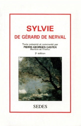 Livrenpoche : Sylvie de Gérard de Nerval - Pierre-Georges Castex - Livre