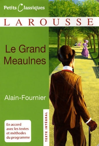 Livrenpoche : Le grand Meaulnes - Alain Fournier - Livre
