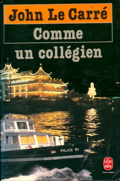 Livrenpoche : Comme un collégien - John Le Carré - Livre