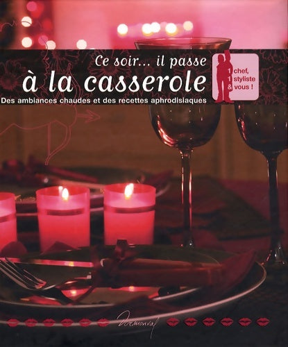 Livrenpoche : Ce soir... Il passe à la casserole - Sandra Lucchini - Livre