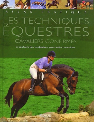 Livrenpoche : Atlas pratique des techniques équestres - Collectif - Livre