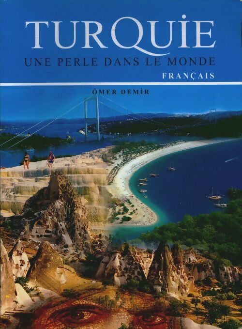 Livrenpoche : Turquie une perle dans le monde - Omer Demir - Livre
