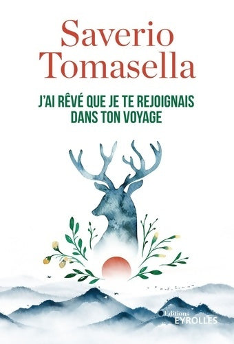 Livrenpoche : J'ai rêvé que je te rejoignais dans ton voyage - Saverio Tomasella - Livre