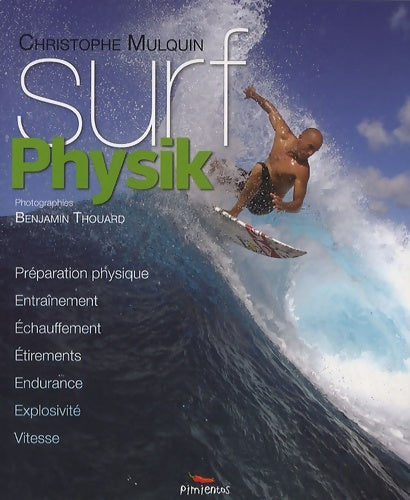 Livrenpoche : Surf Physik - Christophe Mulquin - Livre