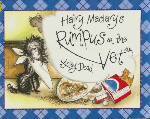 Livrenpoche : Hairy maclary's rumpus at the vet - Lynley Dodd - Livre