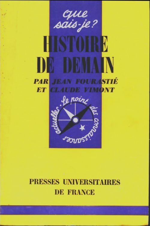 Livrenpoche : Histoire de demain - Jean Fourastié, Claude Vimont - Livre