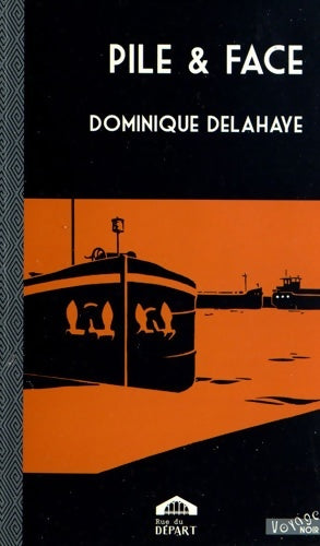 Livrenpoche : Pile & face - Dominique Delahaye - Livre