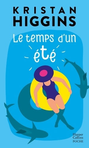 Le temps d'un été - Kristan Higgins - Livre