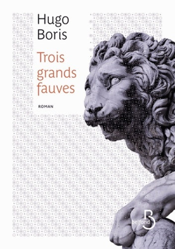 Livrenpoche : Trois grands fauves - Hugo Boris - Livre