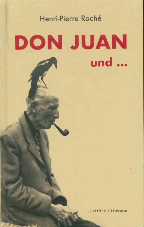 Livrenpoche : Don juan und... - Henri-Pierre Roché - Livre