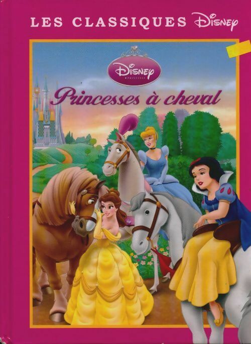 Livrenpoche : Princesses à cheval - Collectif, Les Classiques Disney - Livre