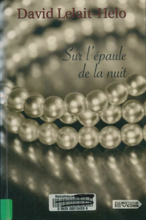 Livrenpoche : Sur l'épaule de la nuit - David Lelait-Helo - Livre