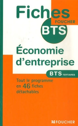 Livrenpoche : Économie d'entreprise BTS tertiaires - Philippe Farcet - Livre