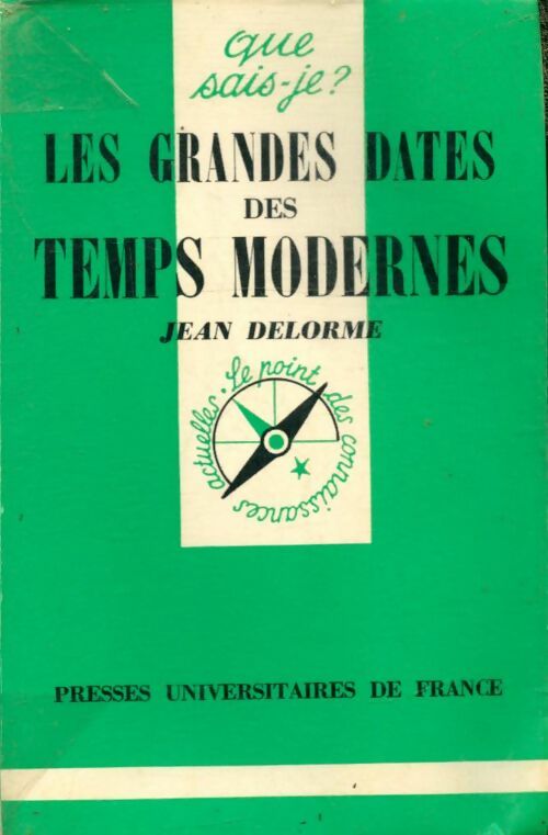 Livrenpoche : Les grandes dates des temps modernes - Jean Delorme - Livre