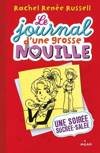 Livrenpoche : Une soirée sucrée salée - Rachel Renée Russell - Livre
