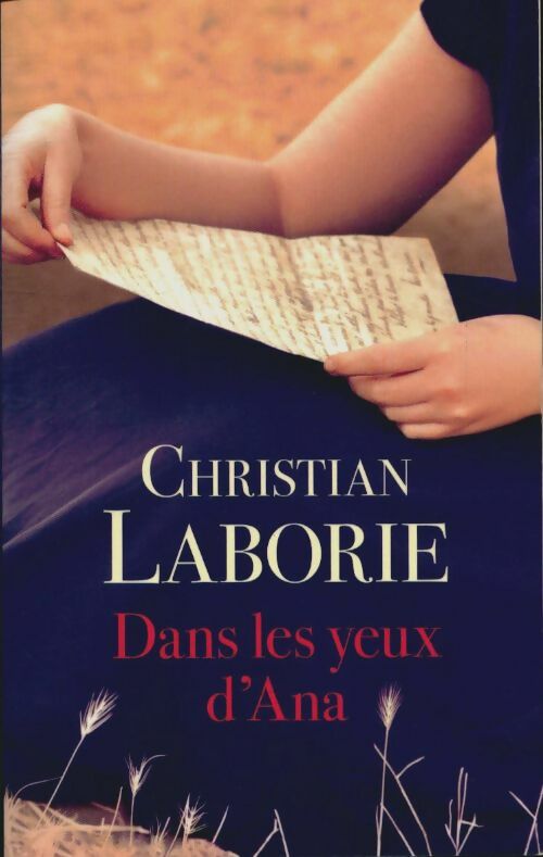 Livrenpoche : Dans les yeux d'Ana - Christian Laborie - Livre
