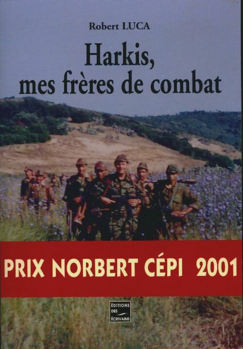Livrenpoche : Harkis, mes frères de combat - Robert Luca - Livre