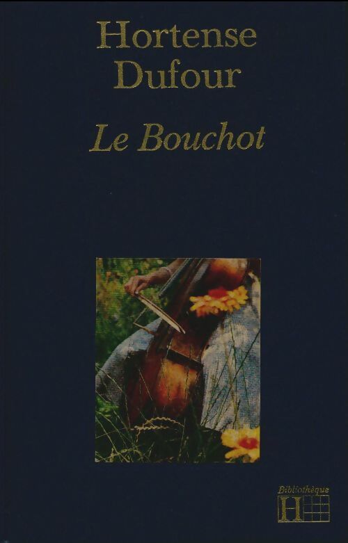 Livrenpoche : Le bouchot - Hortense Dufour - Livre