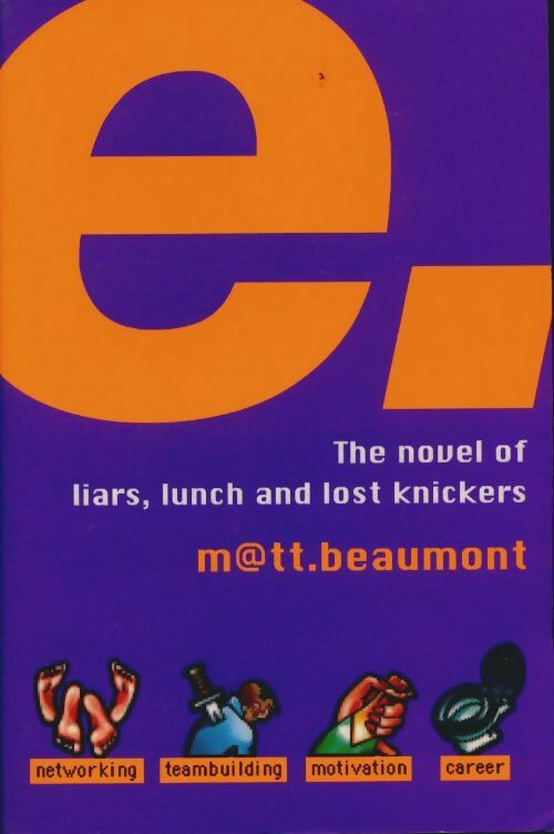 Livrenpoche : E : A novel - Matt Beaumont - Livre