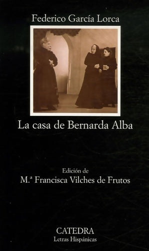 Livrenpoche : La casa de Bernarda Alba - Federico Garcìa Lorca - Livre