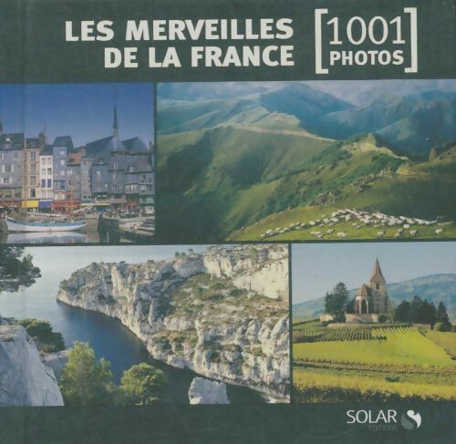 Livrenpoche : Les merveilles du monde en 1001 photos - Collectif - Livre